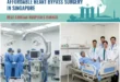 Affordable Heart Bypass Surgery in Singapore